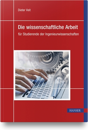 Die wissenschaftliche Arbeit von Veit,  Dieter