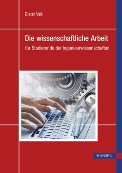 Die wissenschaftliche Arbeit von Veit,  Dieter