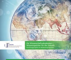 Die Wissenschaftsakademien – Wissensspeicher für die Zukunft