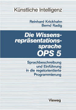 Die Wissensrepräsentationssprache OPS5 von Krickhahn,  Reinhard