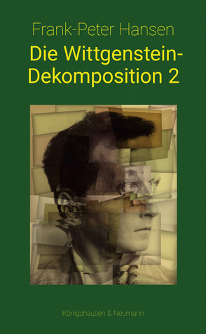 Die Wittgenstein-Dekomposition 2 von Hansen,  Frank-Peter