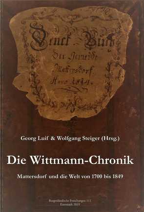 Die Wittmann-Chronik von Luif,  Georg, Steiger,  Wolfgang