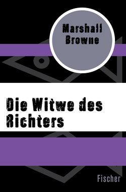 Die Witwe des Richters von Browne,  Marshall, Könemann,  Anneli von