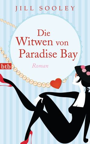 Die Witwen von Paradise Bay von Mania,  Astrid, Sooley,  Jill