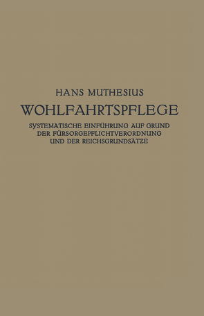 Die Wohlfahrtspflege von Muthesius,  Hans