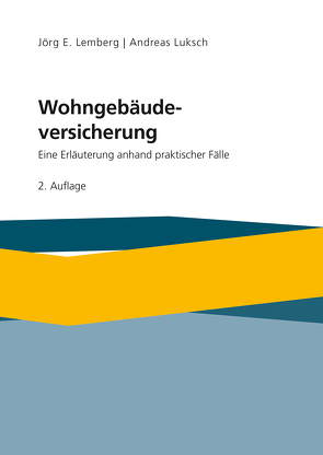 Wohngebäudeversicherung von Lemberg,  Jörg, Luksch,  Andreas