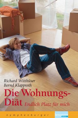 Die Wohnungs-Diät von Klapproth,  Bernd, Witthüser,  Richard