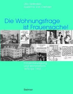 Die Wohnungsfrage ist Frauensache! von Oertzen,  Susanna von, Terlinden,  Ulla