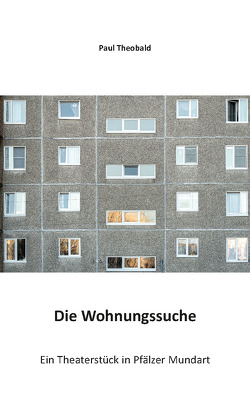 Die Wohnungssuche von Theobald,  Paul