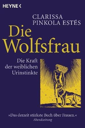 Die Wolfsfrau von Pinkola Estés,  Clarissa, Rabben,  Mascha