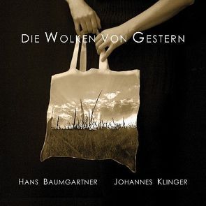 Die Wolke von Gestern von Baumgartner,  Hans, Klinger,  Johannes