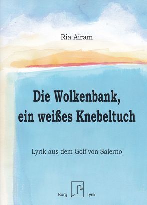 Die Wolkenbank, ein weißes Knebeltuch von Airam,  Ria, Schmidt,  Gunter