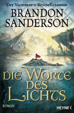 Die Worte des Lichts von Sanderson,  Brandon, Siefener,  Michael