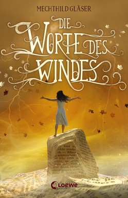 Die Worte des Windes von Gläser,  Mechthild