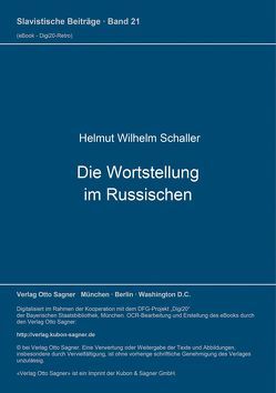 Die Wortstellung im Russischen von Schaller,  Helmut Wilhelm