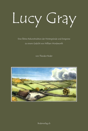 Lucy Gray von Boder,  Theodor, Meier,  Rolf (Roloff), Wordsworth,  William