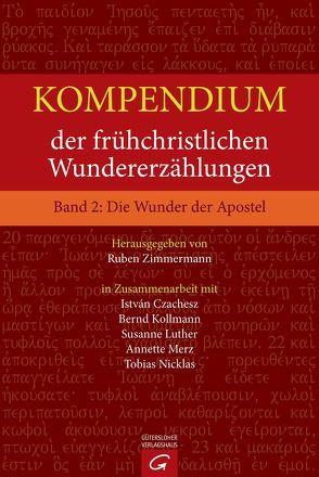 Die Wunder der Apostel von Kollmann,  Bernd, Luther,  Susanne, Merz,  Annette, Nicklas,  Tobias, Zimmermann,  Ruben