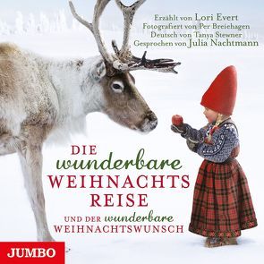 Die wunderbare Weihnachtsreise von Evert,  Lori, Nachtmann,  Julia