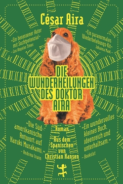 Die Wunderheilungen des Doktor Aira von Aira,  César, Hansen,  Christian