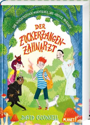 Die wunderlichen Abenteuer des Archie McEllen 2: Der Zuckerzangen-Zahnarzt von Flegler,  Leena, O'Connell,  David, Powell,  Claire