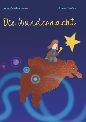 Die Wundernacht von Onichimowska,  Anna, Stracuk,  Hanna