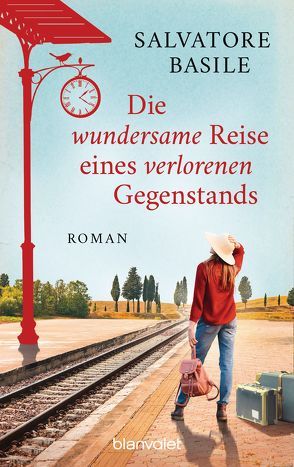 Die wundersame Reise eines verlorenen Gegenstands von Basile,  Salvatore, Bittner,  Elvira