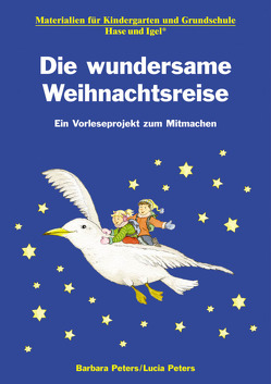 Die wundersame Weihnachtsreise von Peters,  Barbara, Peters,  Lucia