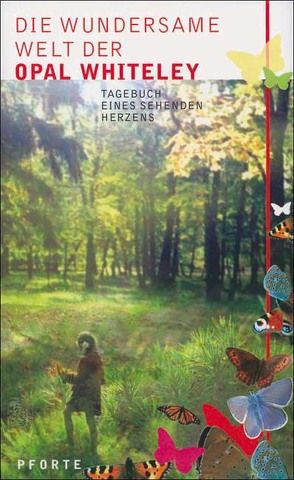 Die wundersame Welt der Opal Whiteley von Gut,  Taja, Schuenke,  Christa, Williamson,  Stephen H