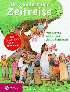 Die wundersame Zeitreise von Ruegenberg,  Bruder Lukas, Wieghaus,  Georg