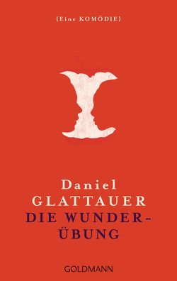 Die Wunderübung von Glattauer,  Daniel