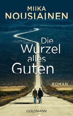 Die Wurzel alles Guten von Kritzokat,  Elina, Nousiainen,  Miika