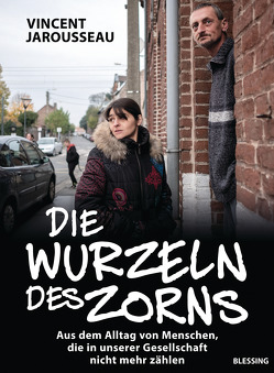 Die Wurzeln des Zorns von Jarousseau,  Vincent, Scheffel,  Tobias