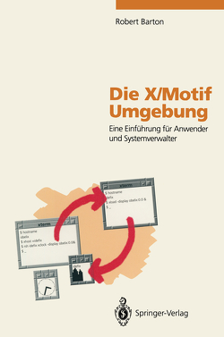 Die X/Motif Umgebung von Barton,  Robert