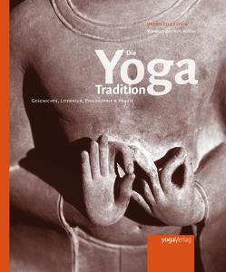 Die Yoga Tradition von Beck,  Matthias, Feuerstein,  Georg, Haardt,  Uwe, Padam,  Peter, Wagner,  Eva, Wilber,  Ken