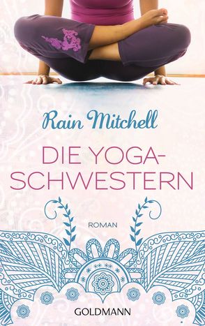 Die Yogaschwestern von Hagemann,  Sonja, Mitchell,  Rain