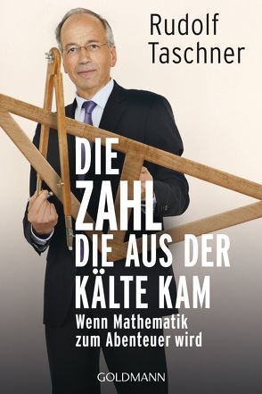 Die Zahl, die aus der Kälte kam von Taschner,  Rudolf