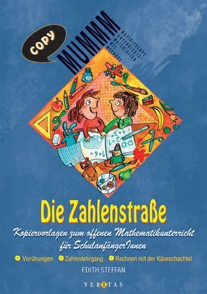 Die Zahlenstrasse von Steffan,  Edith