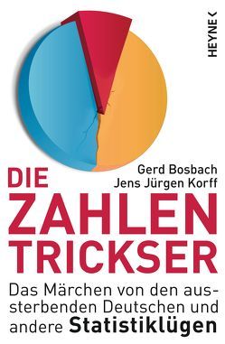 Die Zahlentrickser von Bosbach,  Gerd, Korff,  Jens Jürgen