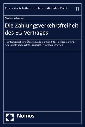 Die Zahlungsverkehrsfreiheit des EG-Vertrages von Schreiner,  Niklas