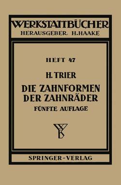 Die Zahnformen der Zahnräder von Trier,  Hermann