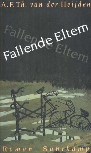 Die zahnlose Zeit von Beuningen,  Helga van, Heijden,  A. F. Th. van der