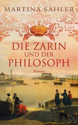 Die Zarin und der Philosoph (Sankt-Petersburg-Roman 2) von Sahler,  Martina