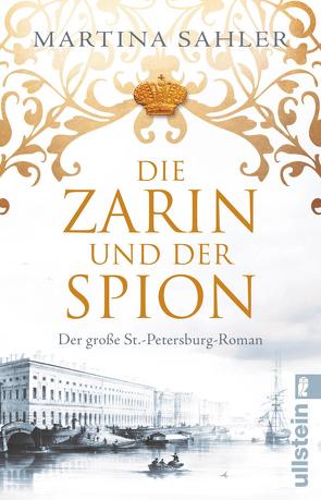 Die Zarin und der Spion (Sankt-Petersburg-Roman 2) von Sahler,  Martina