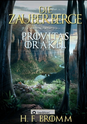 Die Zauberberge von Bromm,  H. F.