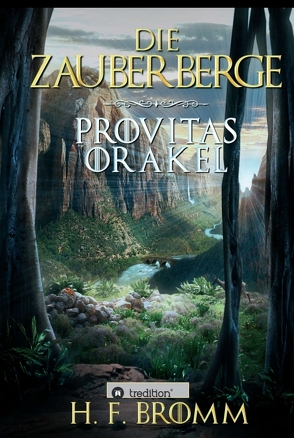 Die Zauberberge von Bromm,  H. F.