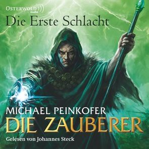 Die Zauberer, Die erste Schlacht von Peinkofer,  Michael, Steck,  Johannes