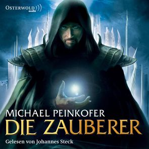 Die Zauberer von Peinkofer,  Michael, Steck,  Johannes