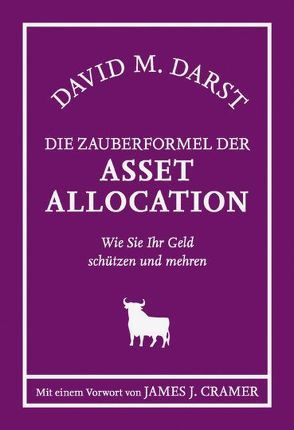 Die Zauberformel der AsSet Allocation von Darst,  David M., Neumüller,  Egbert