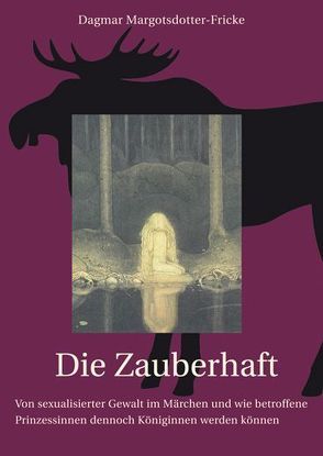 Die Zauberhaft von Margotsdotter-Fricke,  Dagmar