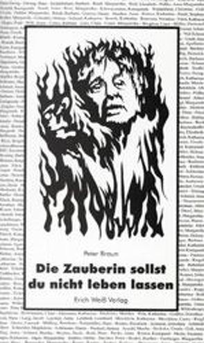 Die Zauberin sollst du nicht leben lassen von Braun,  Peter